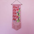 MADE TO ORDER 'Don't Let The *** Out' Pink Vegan Leather Pennant
