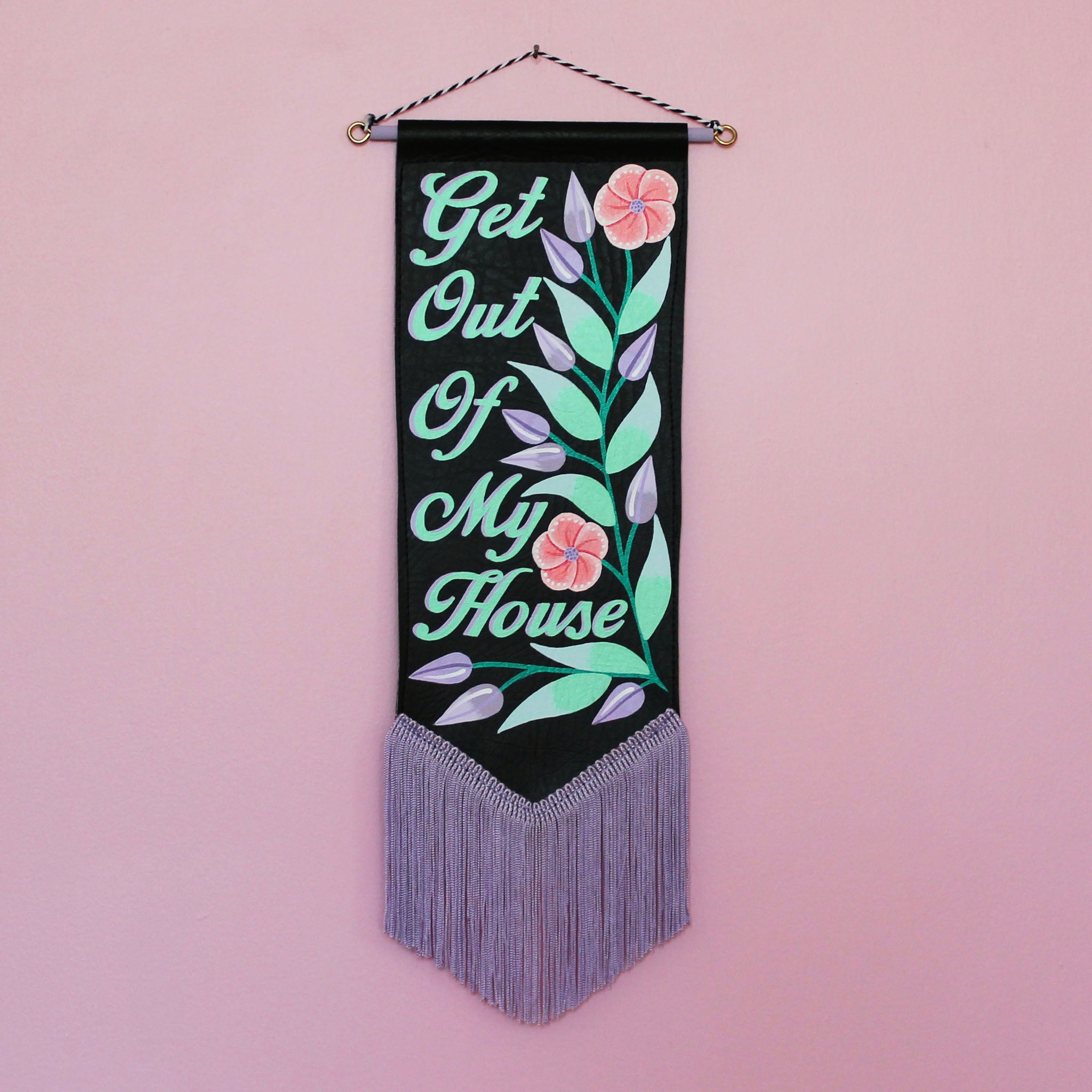 Get Out Of My House Vegan Leather Pennant