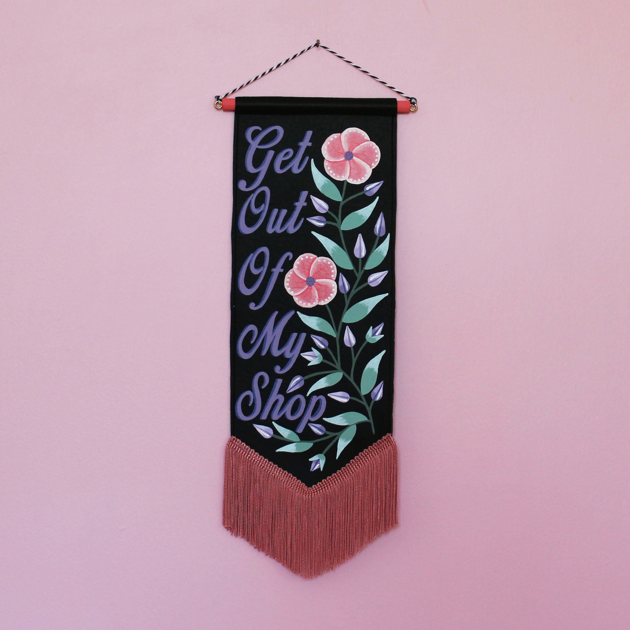 Get Out Of My Shop Vegan Leather Pennant