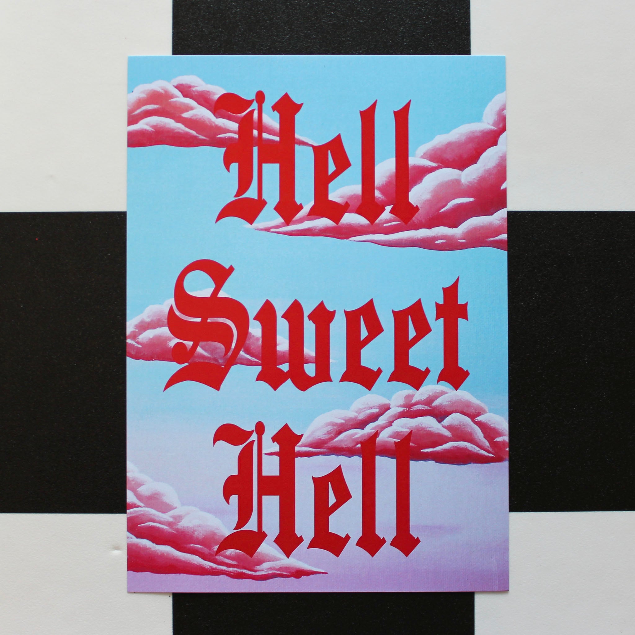 A4 Hell Sweet Hell Art Print