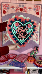 "Get Out" Hand Painted Wall Hanging
